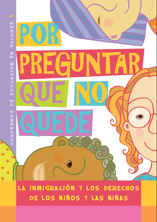 La inmigración y los derechos de los niños y las niñas.