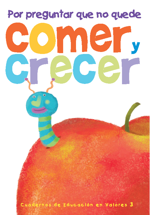 Comer y crecer