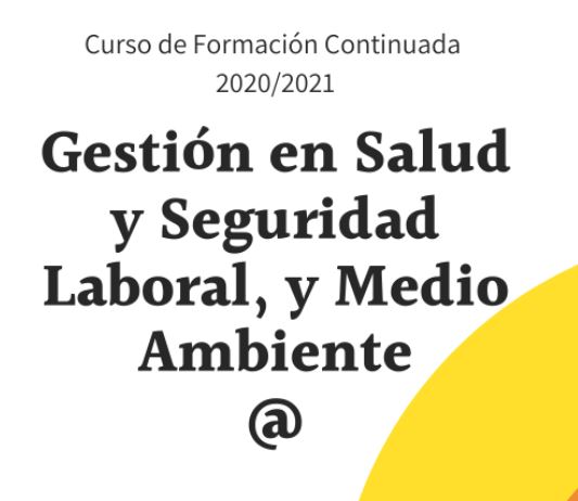 Da inicio el curso de formación continua en Gestión en Salud y Seguridad Laboral, y Medio Ambiente