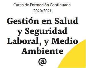 Gestión en Salud y Seguridad Laboral, y Medio Ambiente