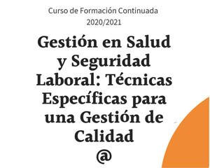 Gestión en Salud y Seguridad Laboral: Técnicas Específicas para una Gestión de Calidad