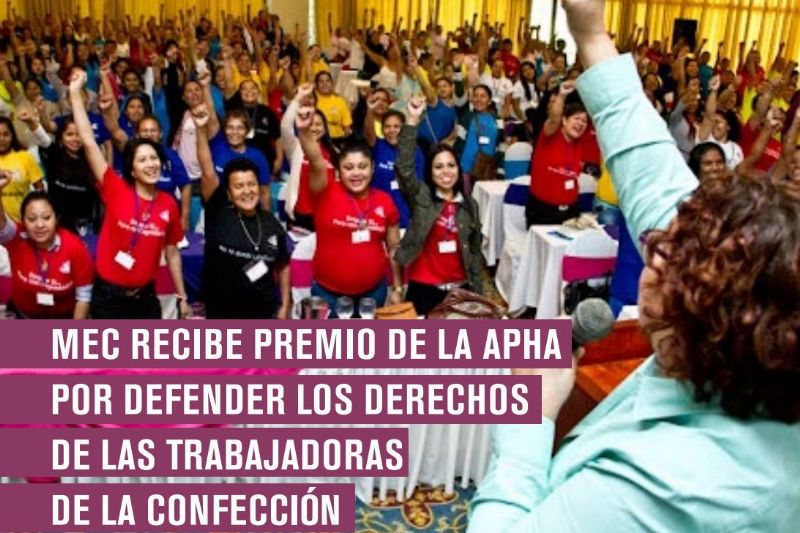 MEC recibe el Premio Internacional por su defensa de los derechos de las trabajadoras de las maquilas en Nicaragua